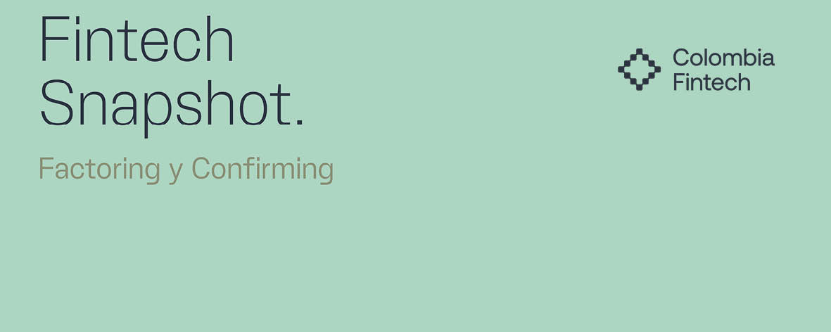 Fintech Snapshot - Factoring y Confirming 2025